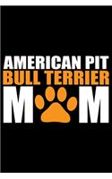 American Pit Bull Terrier Mom