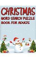 Christmas Word Search Puzzle Book For Adults: Exercise Your Brain and Fill Your Heart With Christmas Spirit
