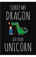 Sorry My Dragon Ate Your Unicorn