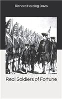 Real Soldiers of Fortune