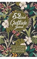 52 Week Gratitude Journal / Cultivate An Attitude Of Gratitude
