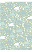 2022: Cute Rain Drop Cloud Weather Pattern Weekly Calendar Planner Organizer