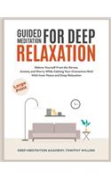 Guided Meditation for Deep Relaxation
