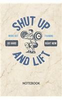 Shut Up And Lift