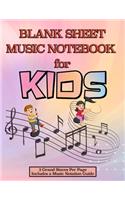 Blank Sheet Music Notebook for Kids