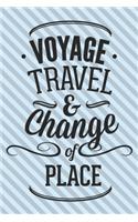 Voyage Travel & Chande Of Place