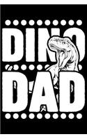 Dino Dad: Daddy gifts from son, fathers day gifts, dinosaur lover gifts 6x9 Journal Gift Notebook with 125 Lined Pages
