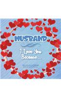 Husband, I Love You Because