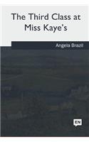 The Third Class at Miss Kaye's