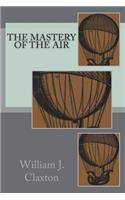 The Mastery of the Air