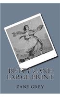 Betty Zane Large Print