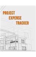 Project Expense Tracker: A Tracker for Project Expense Management and Personal or Business Payments - A Bookkeeping Journal for Budget Tracking