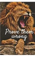 Prove Them Wrong