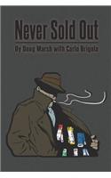 Never Sold Out