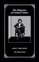 Disgrace of Colonel Caine
