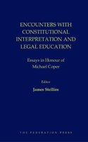 Encounters with Constitutional Interpretation and Legal Education