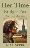 Her Time, Bridget Fox