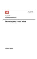 Engineering and Design: Retaining Flood Walls (Engineer Manual EM 1110-2-2502)