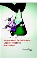 Instrumental Techniques In Organic Reaction Mechanism