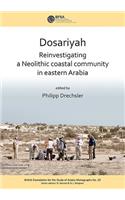 Dosariyah: An Arabian Neolithic Coastal Community in the Central Gulf