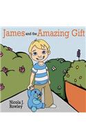 James and the Amazing Gift