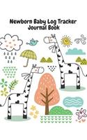 Newborn Baby Log Tracker Journal Book: (1 Daily Schedule Feeding, Sleep and Diaper, Chart and Notes fo)
