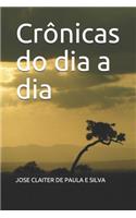 Crônicas Do Dia a Dia