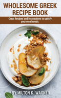 Wholesome Greek Recipe Book