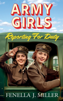 Army Girls: Reporting For Duty