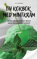 En Kokbok Med Mintkräm