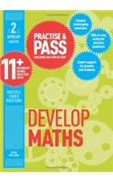 Practise & Pass 11+ Level Two: Develop Maths