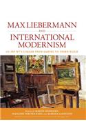 Max Liebermann and International Modernism