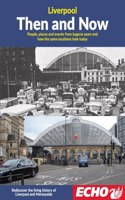 Liverpool Then and Now