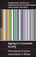 Ageing in a Consumer Society