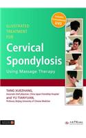 Illustrated Treatment for Cervical Spondylosis Using Massage Therapy