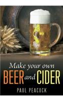 Make Your Own Beer And Cider