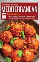 Mediterranean Diet Home Cooking