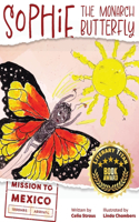 Sophie the Monarch Butterfly