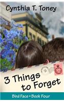 3 Things to Forget