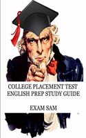 College Placement Test English Prep Study Guide