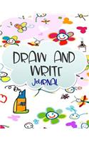 Draw And Write Journal: Writing Drawing Journal For Kids