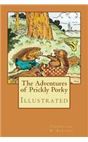 The Adventures of Prickly Porky: Illustrated