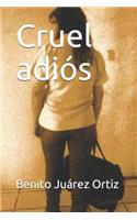 Cruel Adiós