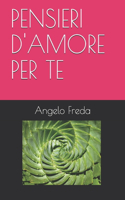 Pensieri d'Amore Per Te