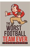 Worst Football Team Ever