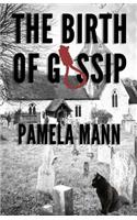 The Birth of Gossip
