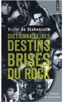 Dictionnaire Des Destins Bris's Du Rock