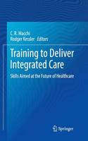 Training to Deliver Integrated Care