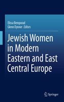 Jewish Women in Modern Eastern and East Central Europe