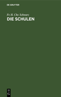 Die Schulen